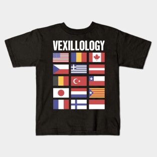 Vexillology - World Countries Flag Lover Gift Kids T-Shirt